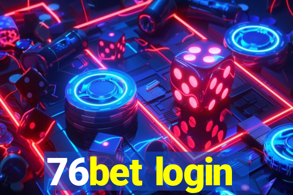 76bet login